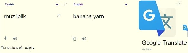 Google Çeviri ile Çevirilmiş Muz İplik İngilizce-Türkçe: Banana Yarn