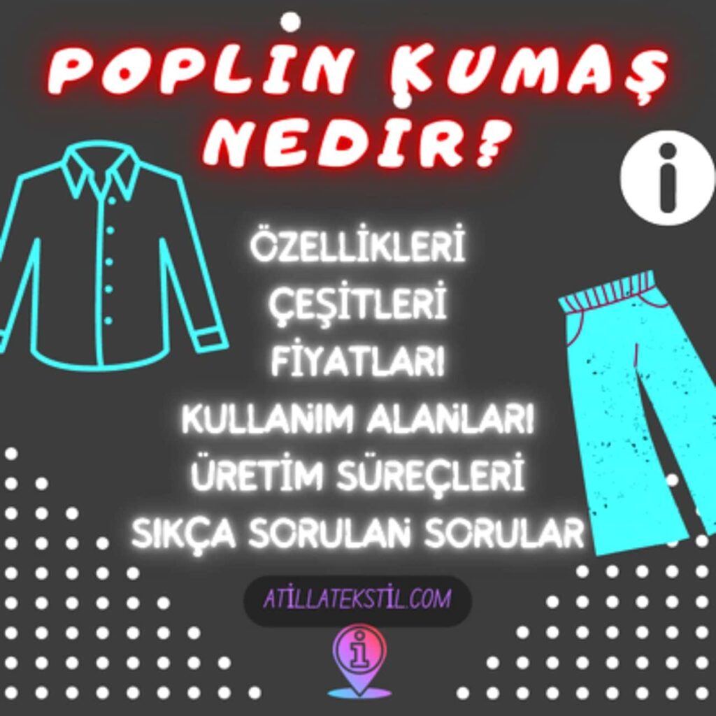 Poplin Kumaş Nedir? Poplin Kumaş Fiyatları, Özellikleri, Üreticileri, Çeşitleri, Yazın Kışın Giyilir mi? Ütü Tutar mı vs Kapak Fotoğrafı